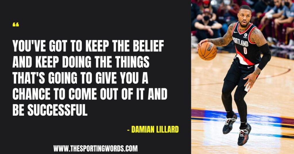The Top 37 Damian Lillard (Basketball) Motivational Quotes