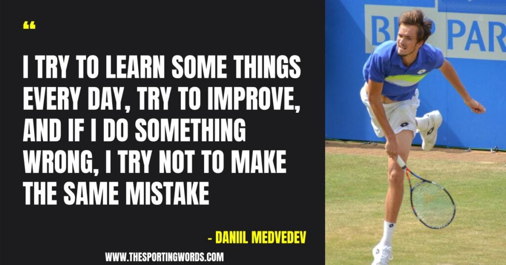 37 Inspiring Quotes From Daniil Medvedev (2023 Updated)