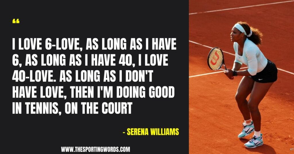 Interesting Tennis Quotes About Love- A Tennis Term