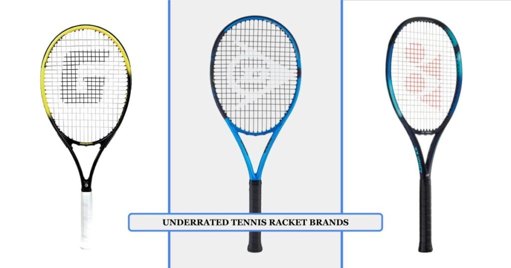 8 Underrated Tennis Racket Brands That Offer Great Value